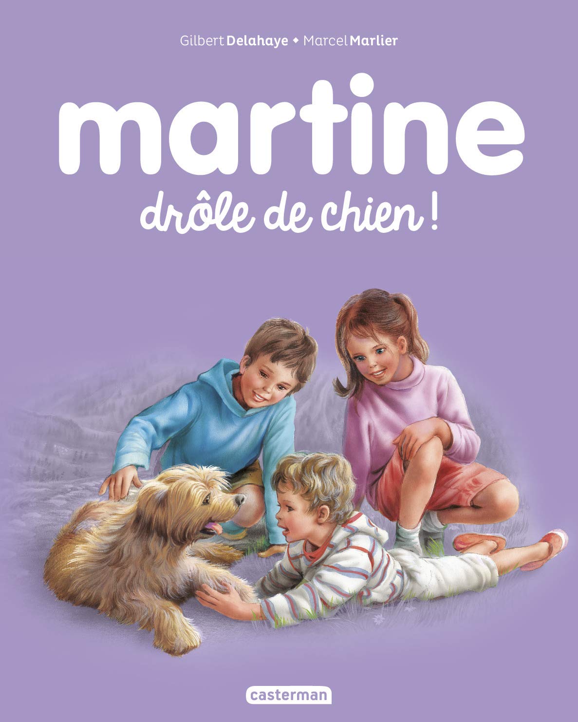 Drôle de chien ! 9782203106956
