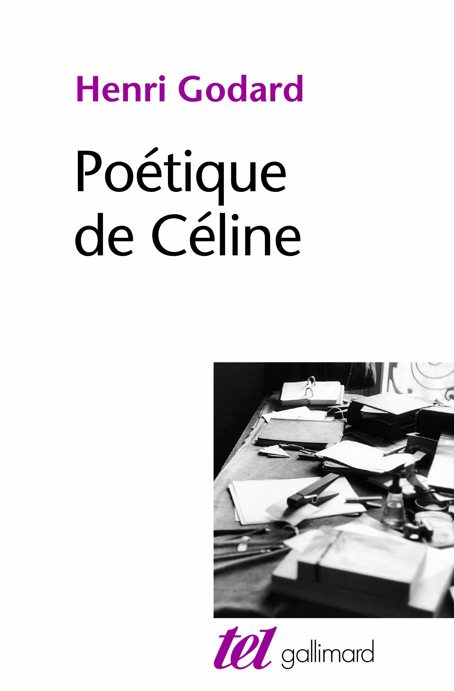 Poétique de Céline 9782070144556
