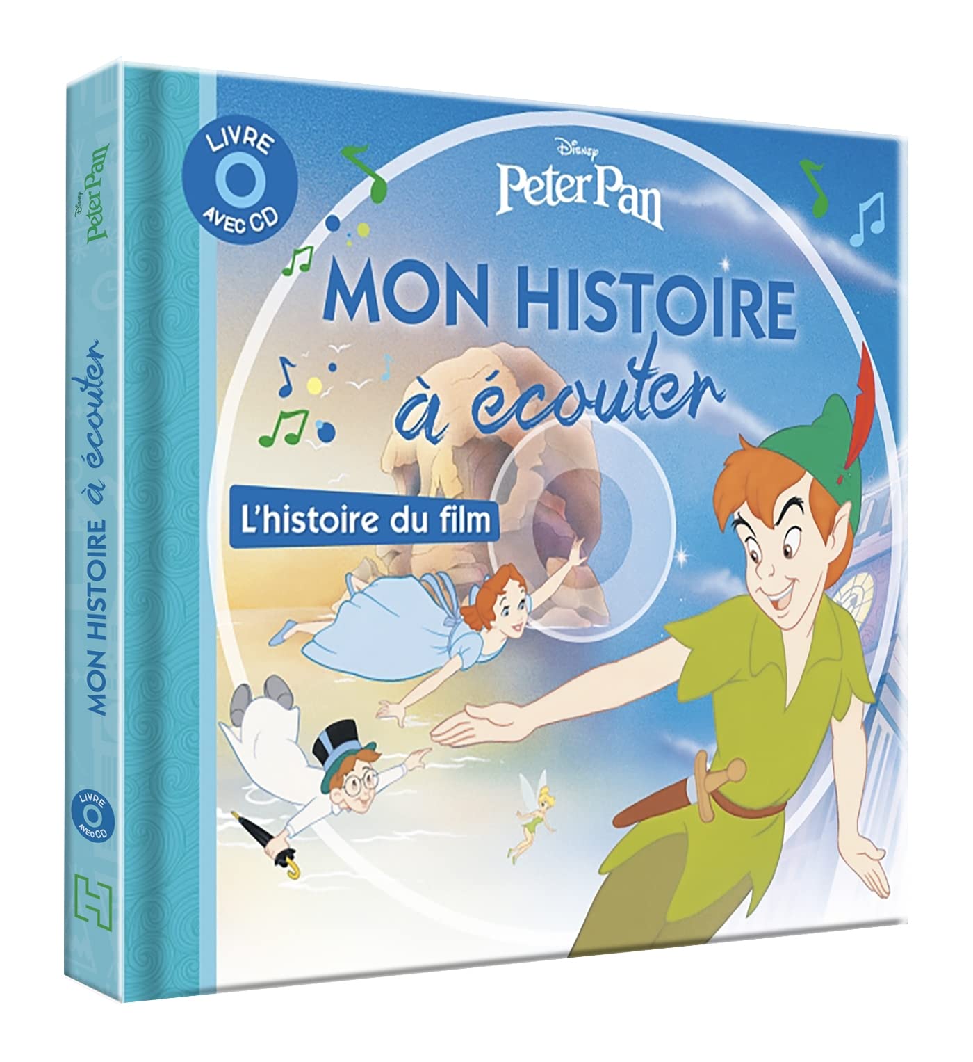 PETER PAN - Mon histoire à écouter - L'histoire du film - Livre CD - Disney 9782014629569