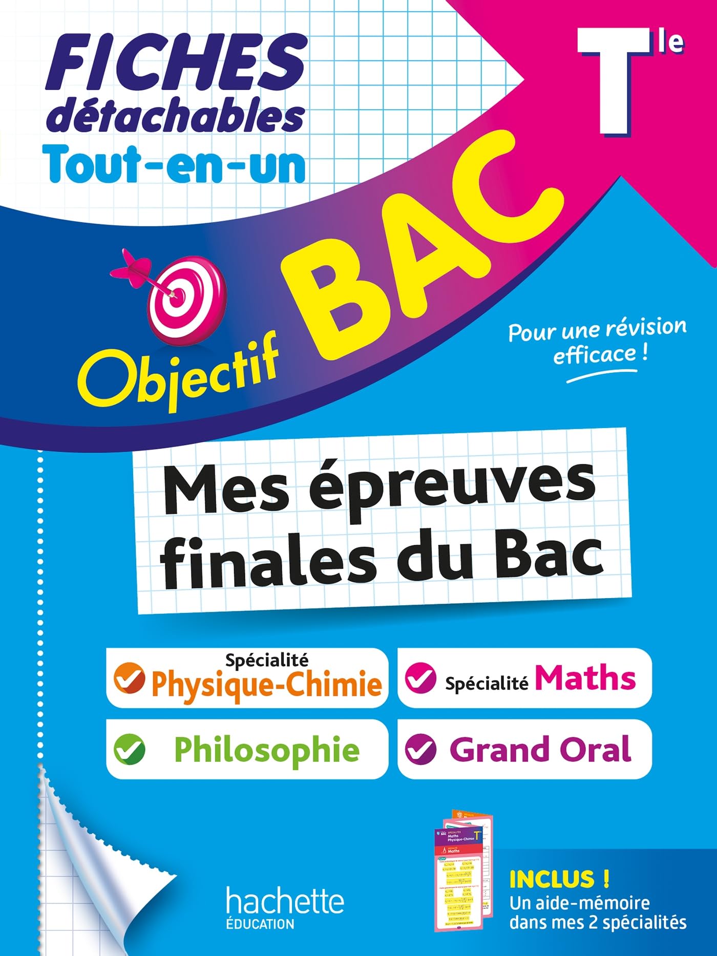Objectif BAC Fiches Tout-en-un Tle Spé Maths + spé Physique-Chimie + Philo + Grand Oral 9782017269311