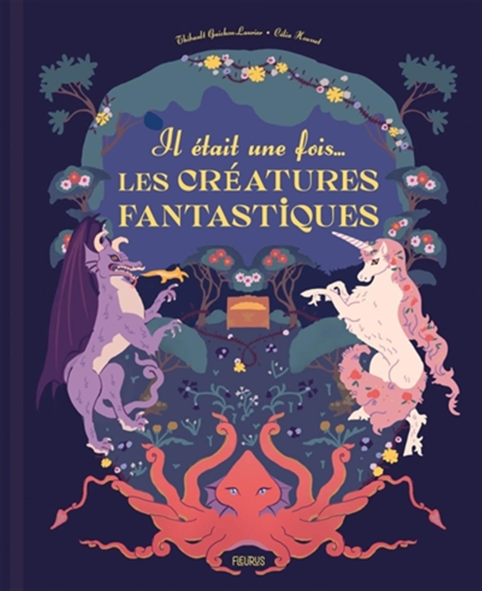 Il était une fois... les créatures fantastiques 9782215192077