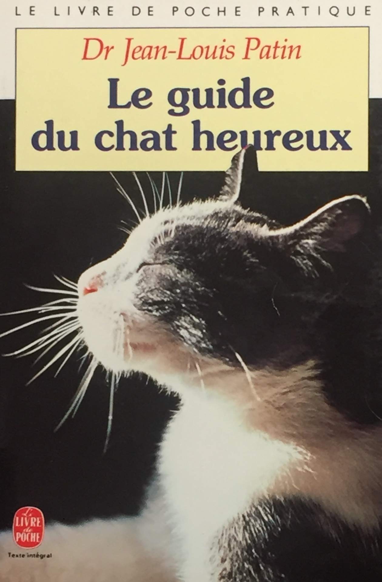 Le guide du chat heureux 9782253059974