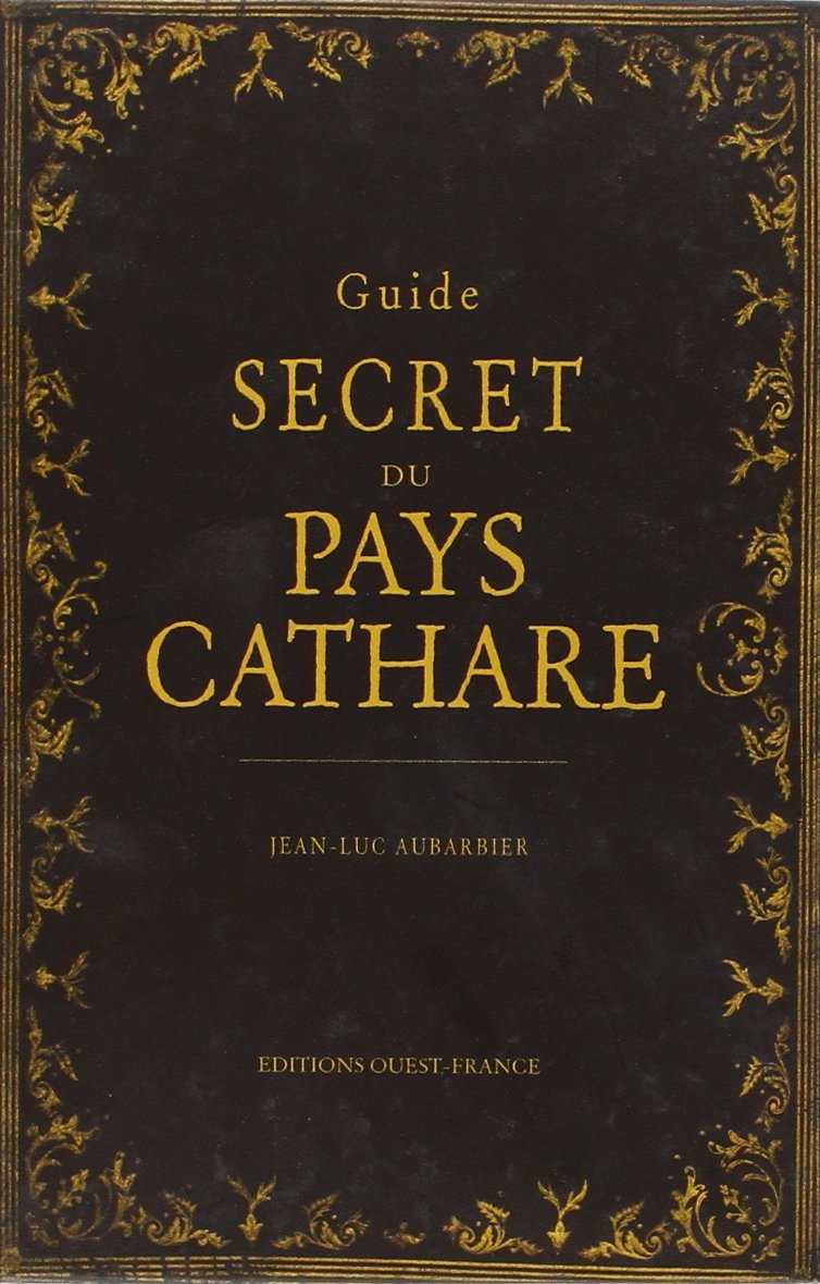 Guide secret du pays cathare 9782737358289