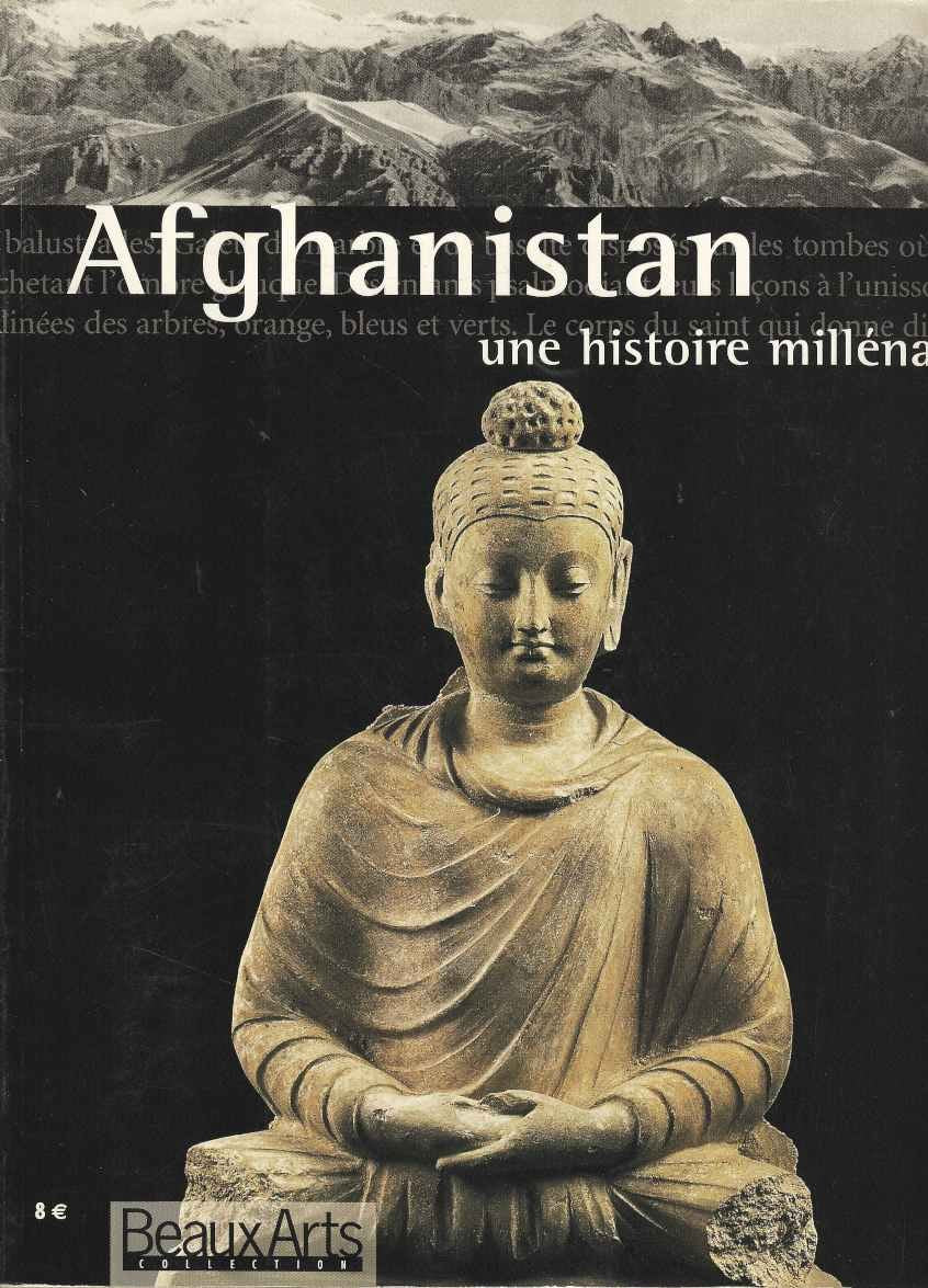 Afghanistan, une histoire millenaire 9782842784010