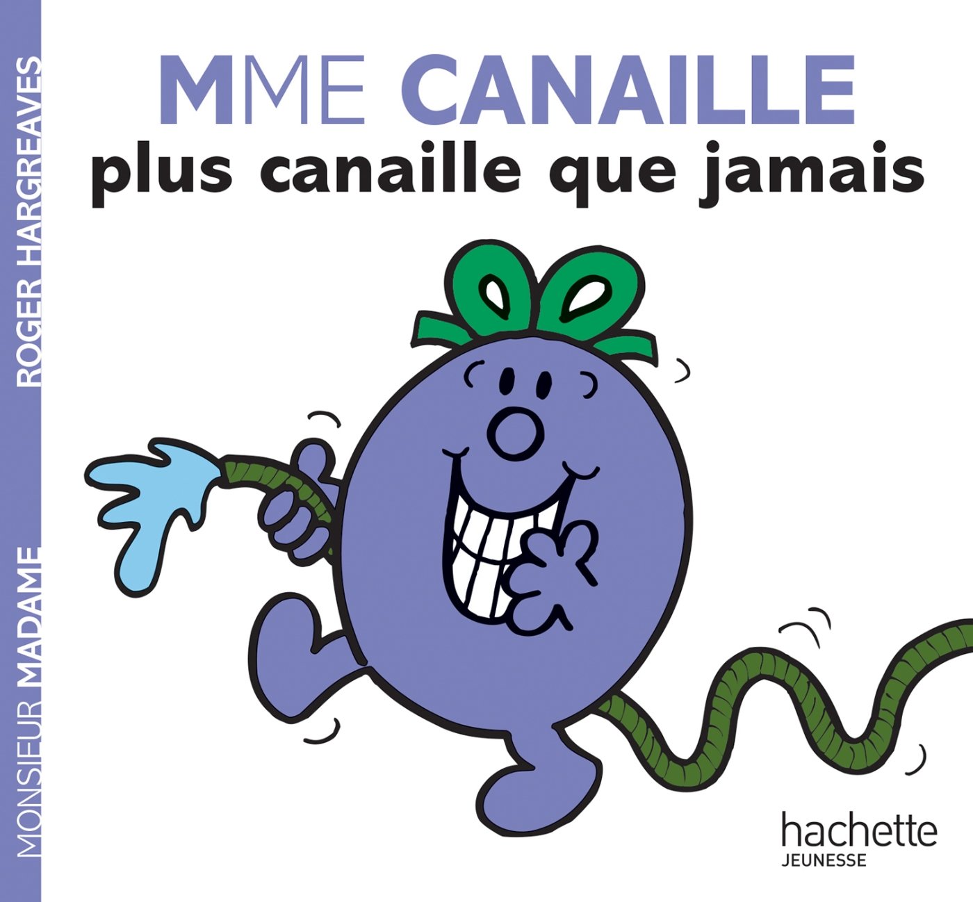 Mme Canaille, plus canaille que jamais 9782012271784