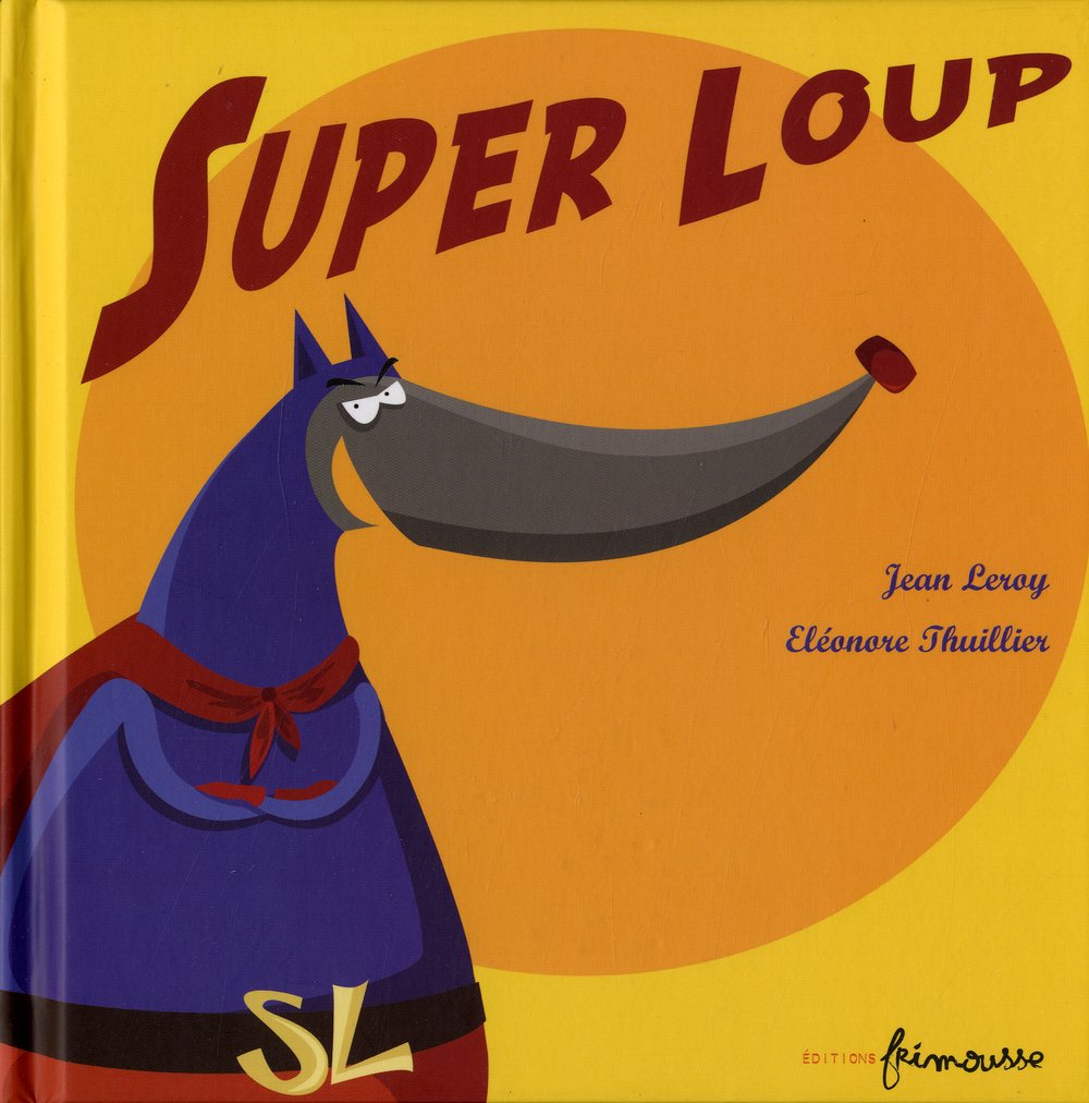Super loup 9782352410904