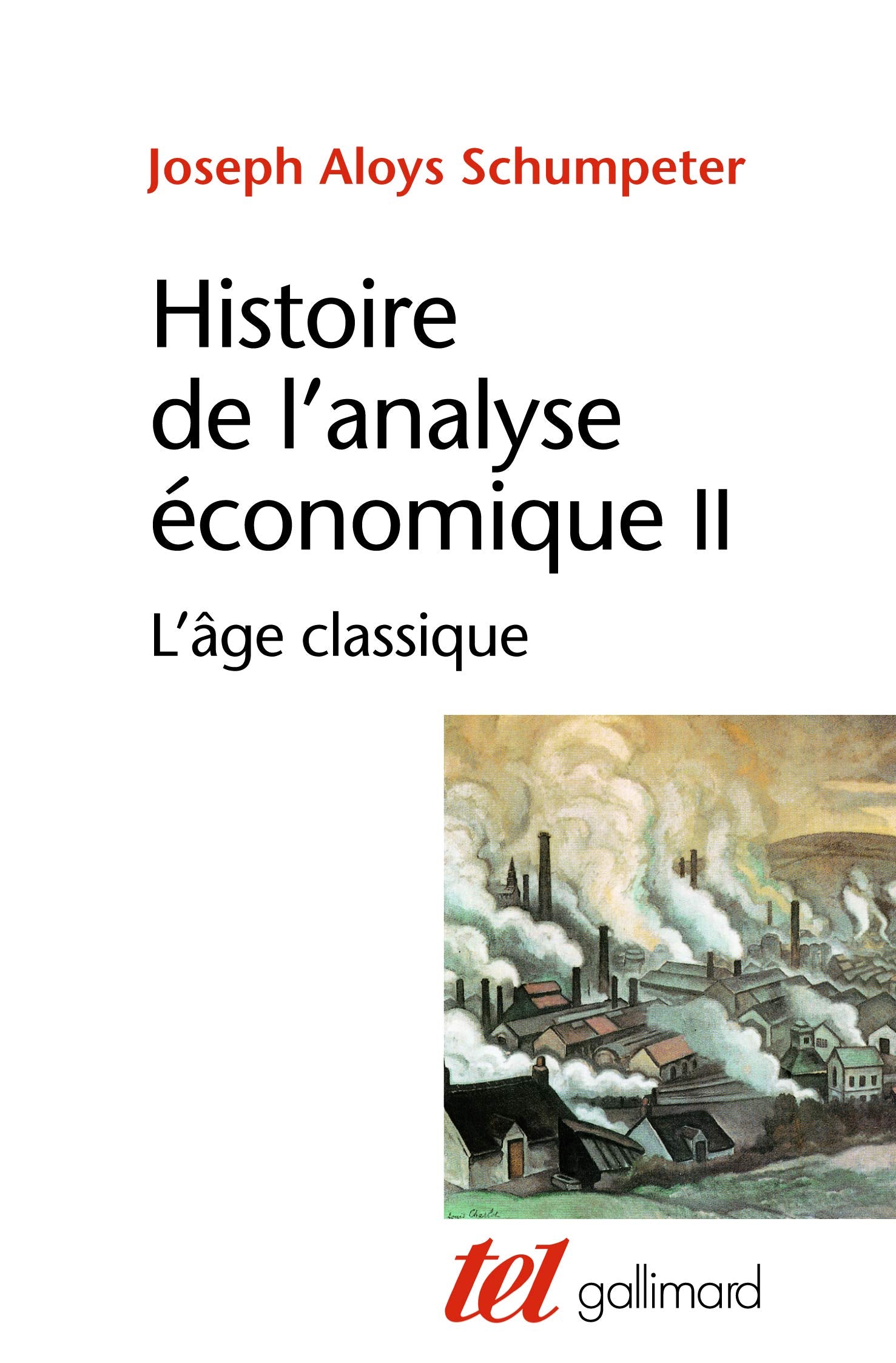 Histoire de l'analyse économique (Tome 2-L'âge classique (1790 à 1870)) 9782070313426