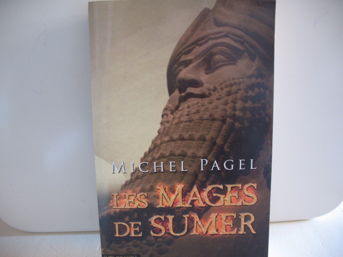 Les Mages de Sumer: Les immortels 9782842282226