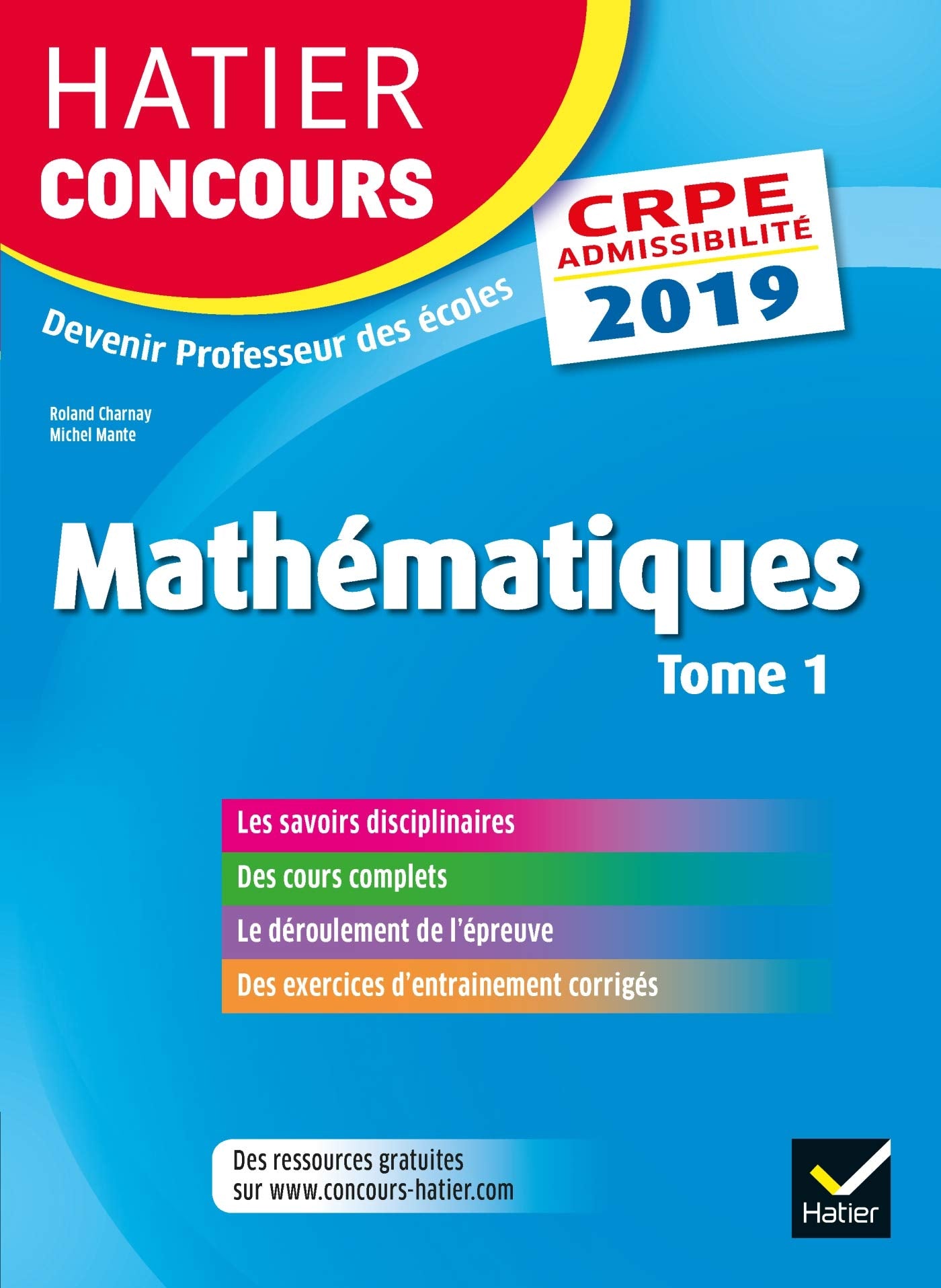 Mathématiques: Epreuve écrite d'admissibilité CRPE Tome 1 9782401045972