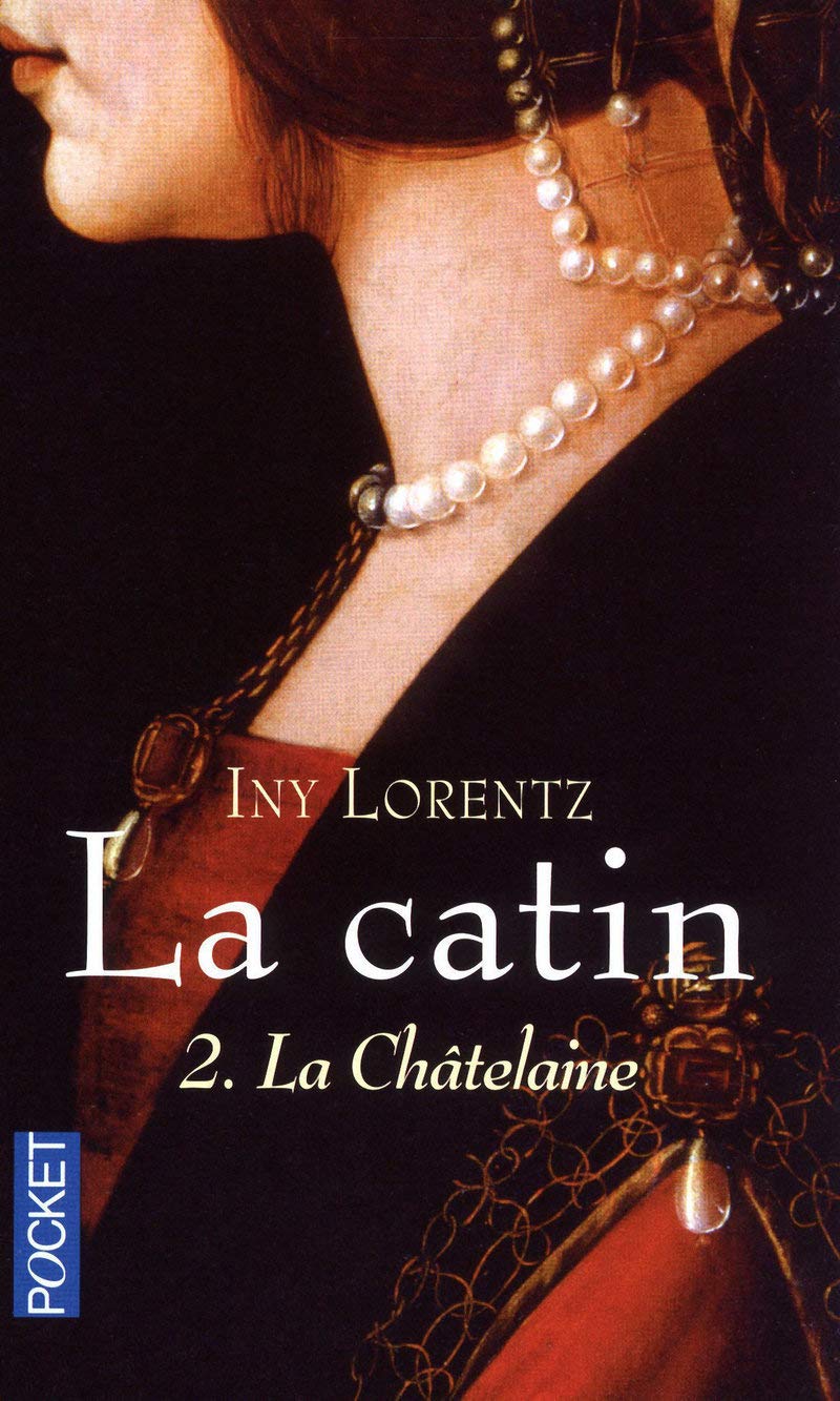 La catin: La châtelaine (2) 9782266176187
