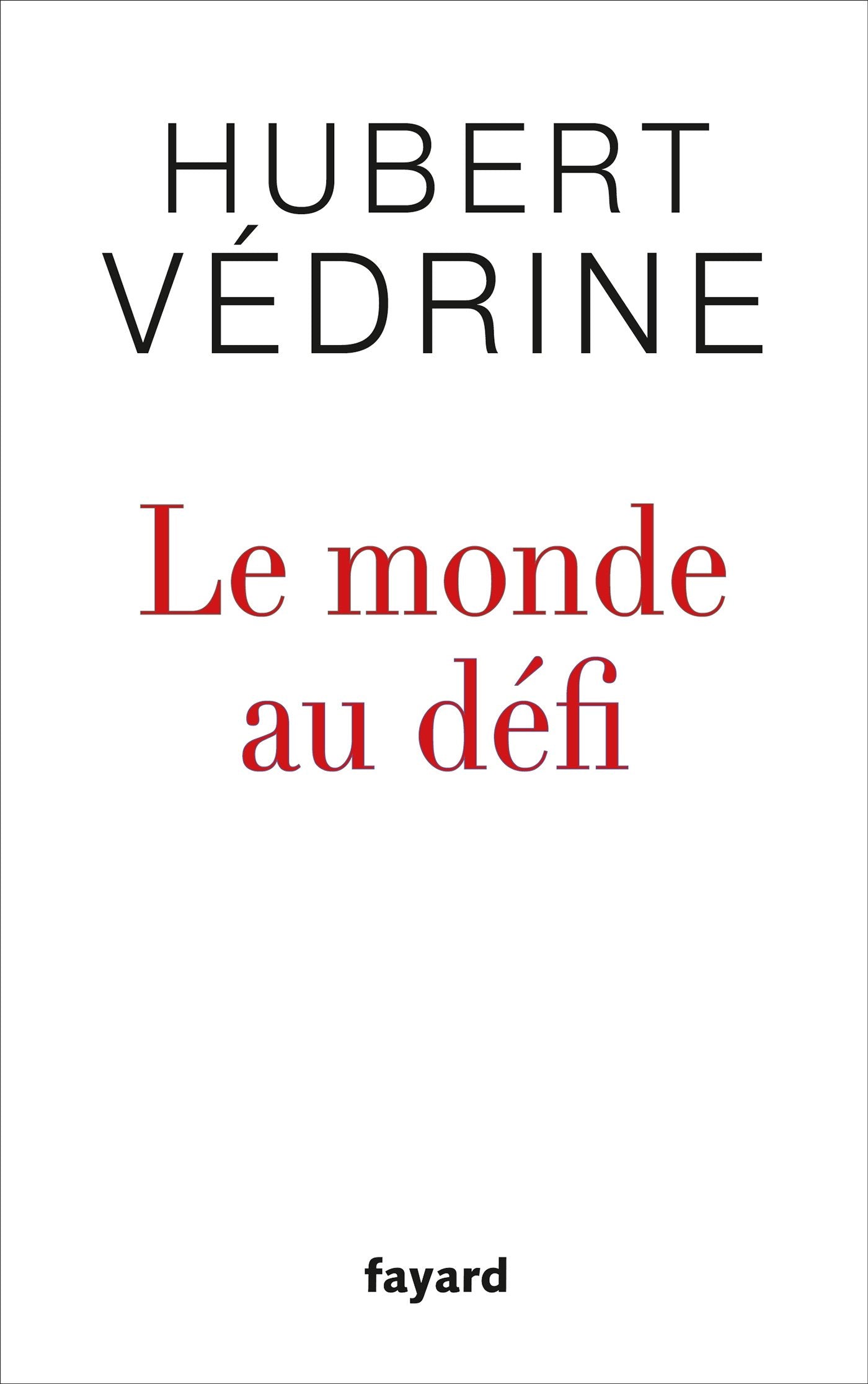 Le monde au défi 9782213700892