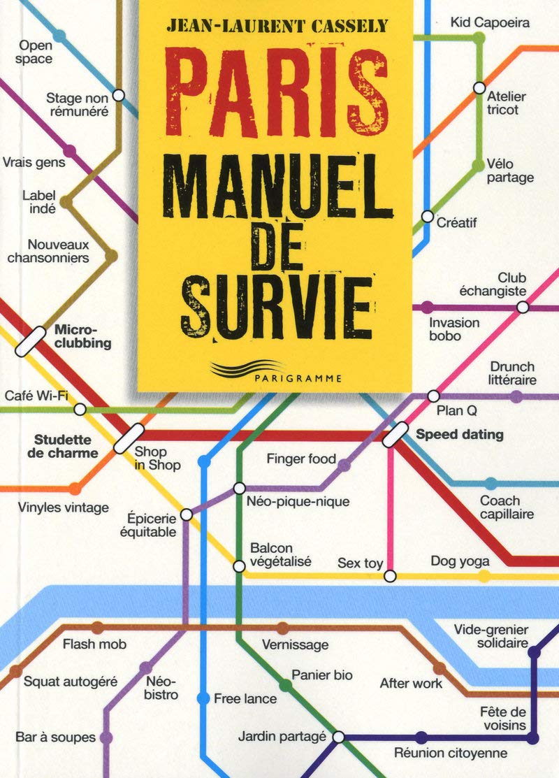 Paris le manuel de survie 9782840966869