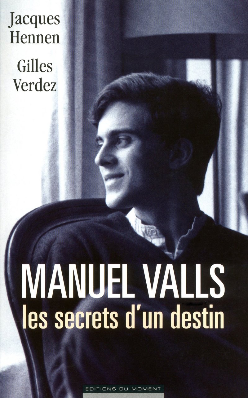 Manuel Valls, les secrets d'un destin 9782354172169