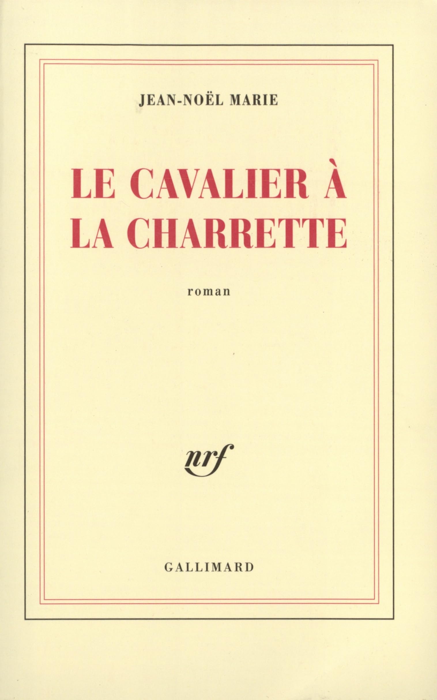 Le Cavalier à la charrette 9782070768493