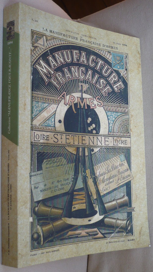 Catalogue de la Manufacture française d'armes de Saint-Etienne de 1894 9782951987500