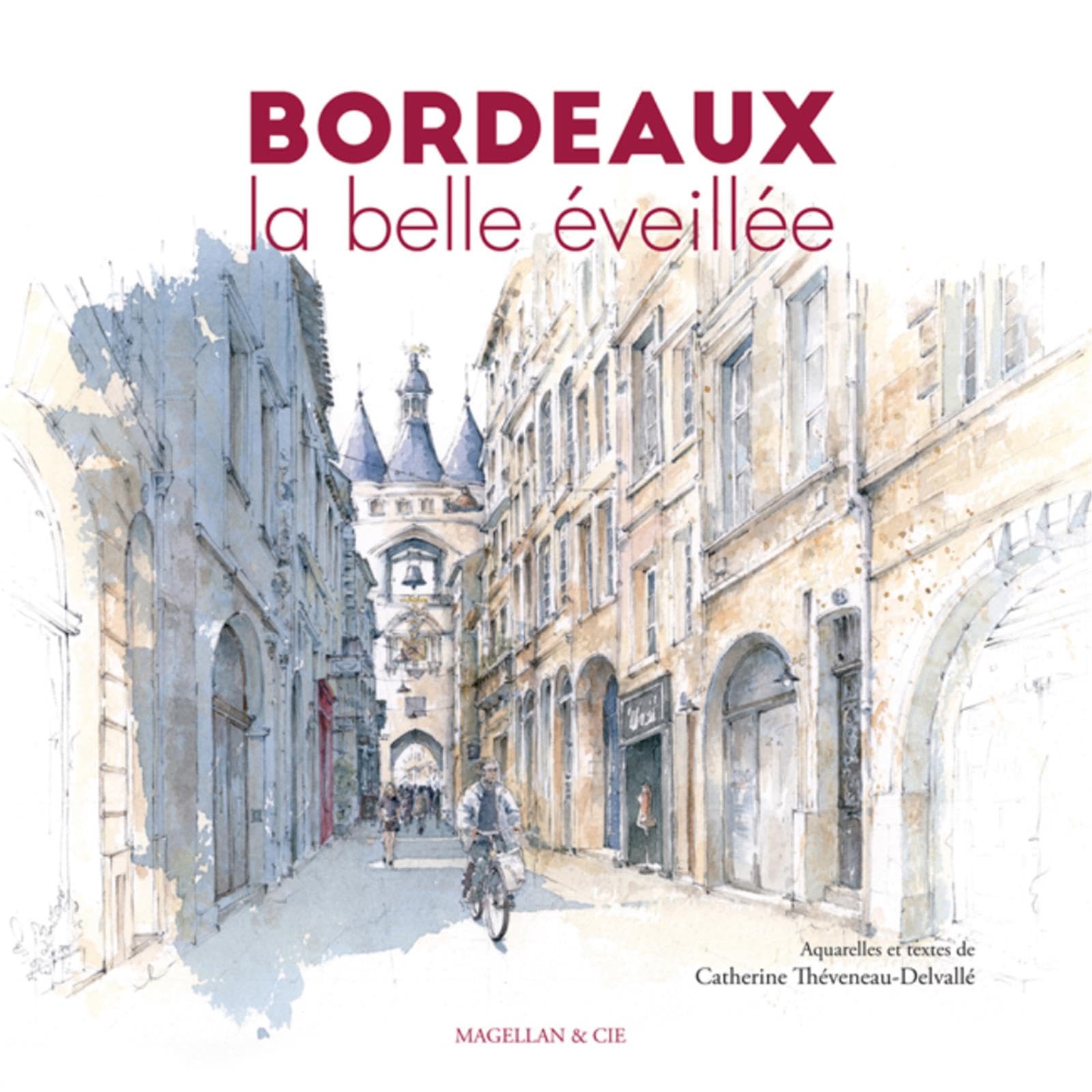 Bordeaux, la belle éveillée (RV) 9782350745725