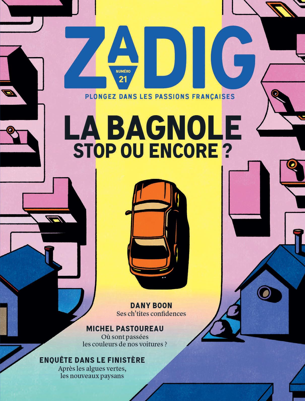 Zadig N21 - La Bagnole, Stop ou Encore ? 9782490941483