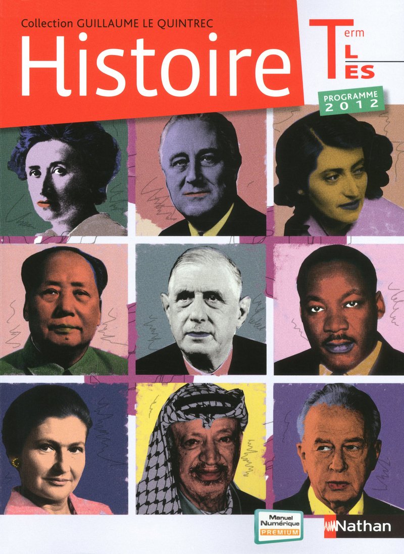Histoire Term L-ES - G. Le Quintrec 9782091727998