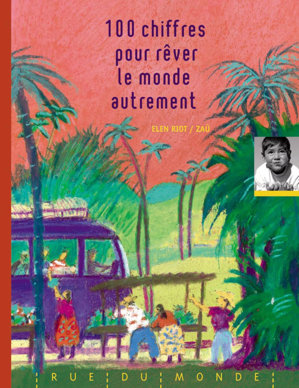 100 chiffres pour rêver le monde autrement 9782355040450