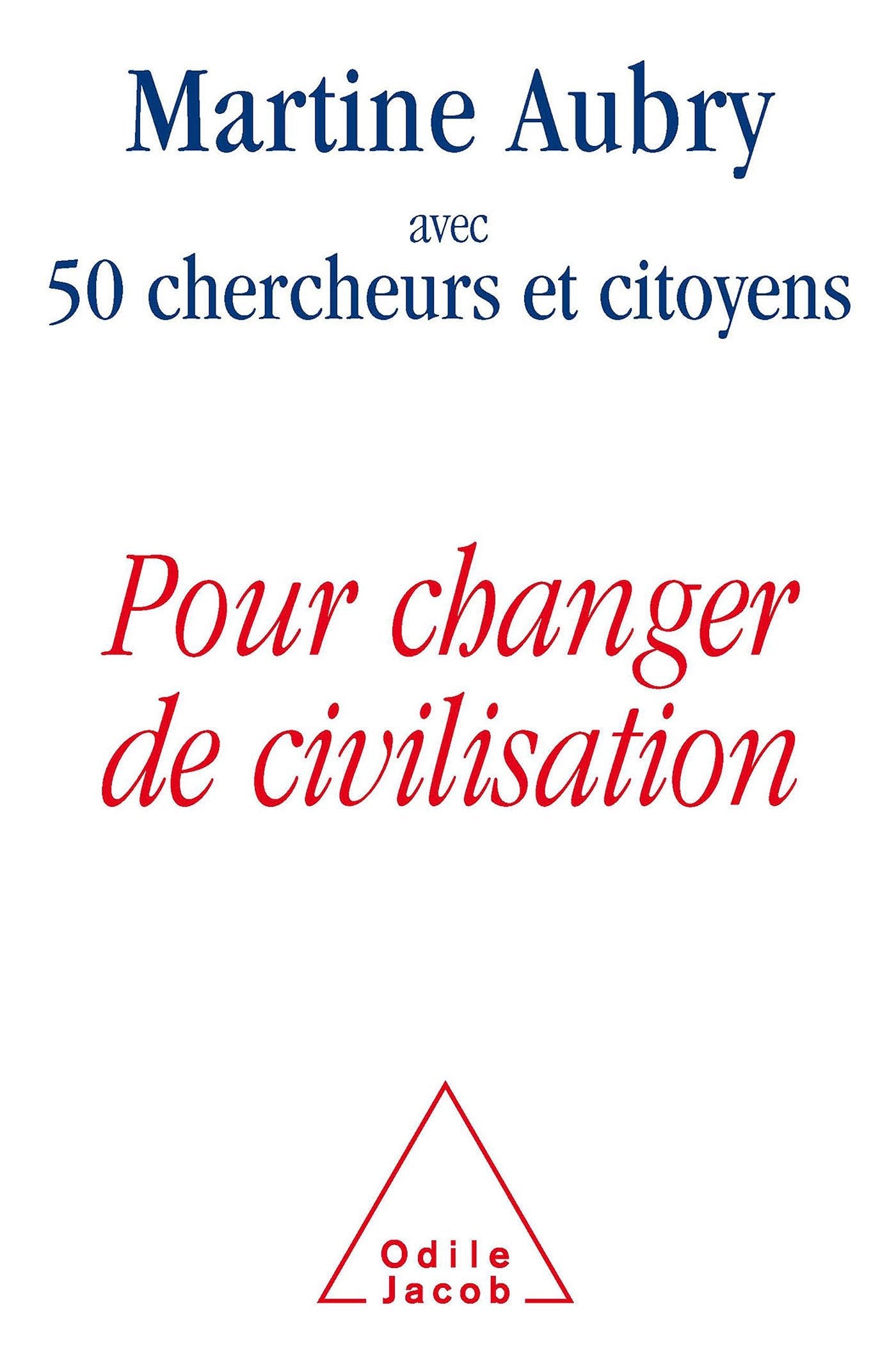 Pour changer de civilisation 9782738125965