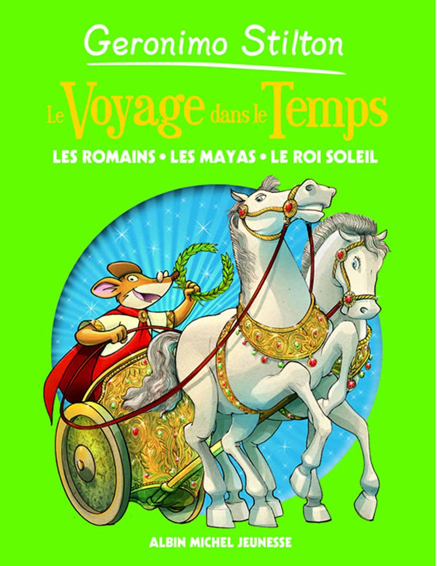 Les Romains ; les Mayas ; le Roi-Soleil 9782226186218