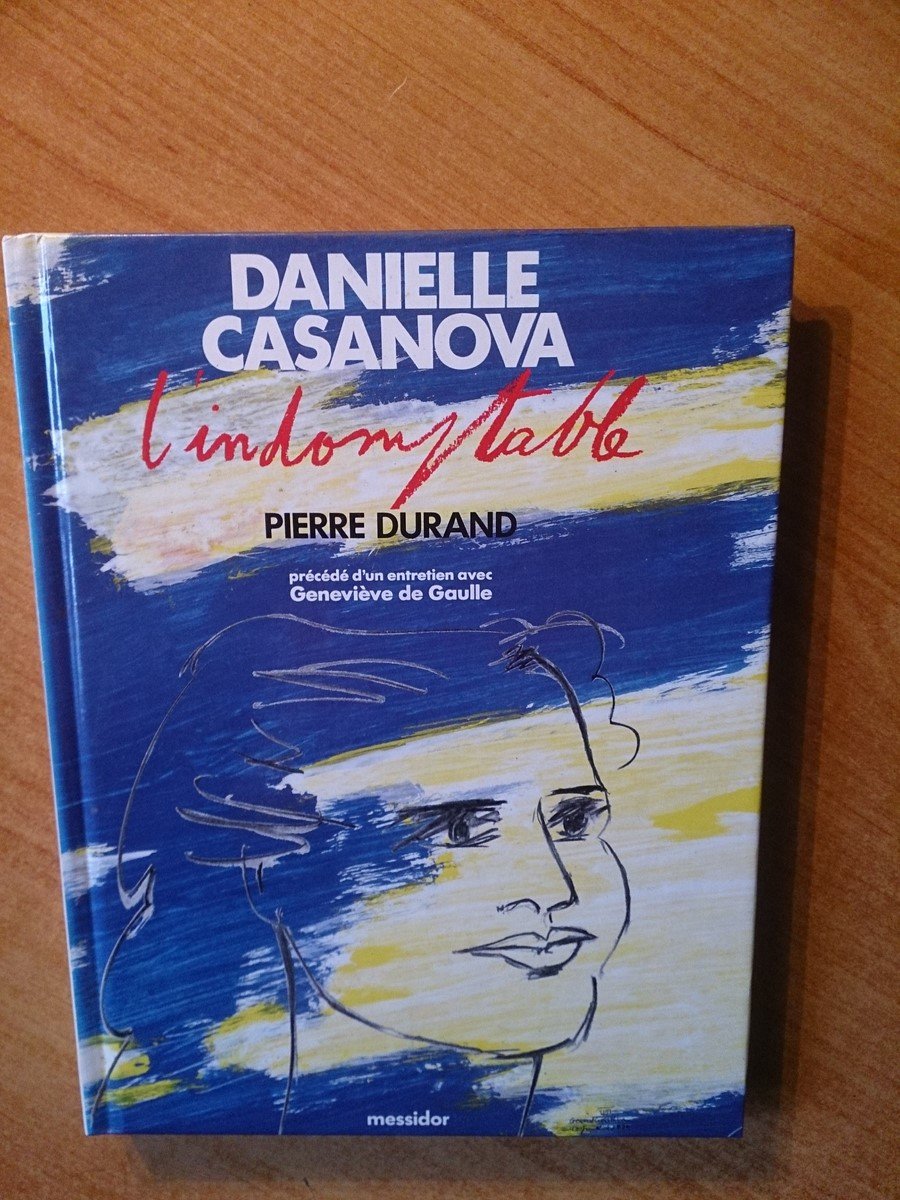 Danielle Casanova: L'indomptable... 9782209064267