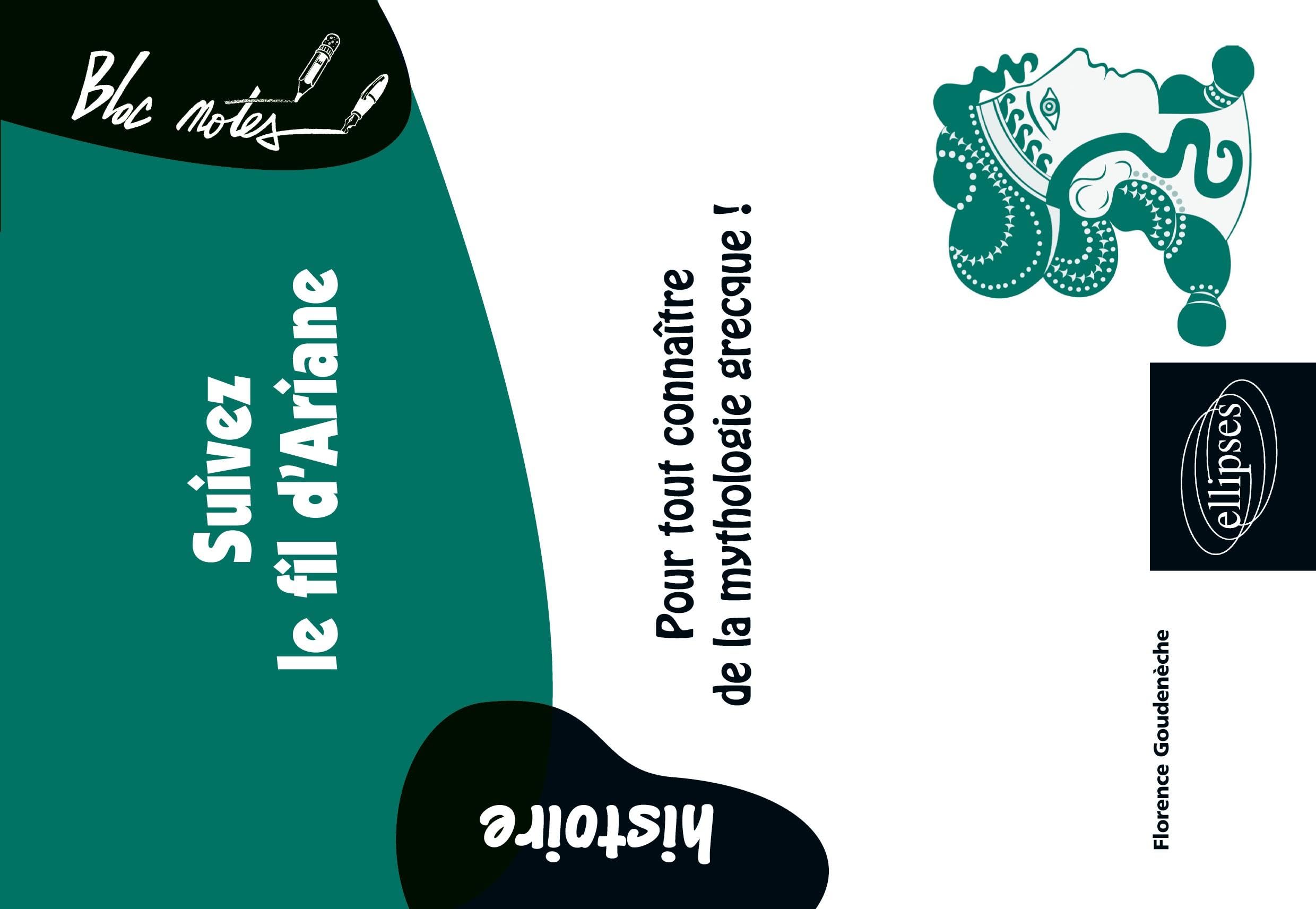 Suivez le fil d'Ariane: Pour tout connaître de la mythologie grecque ! 9782729852283