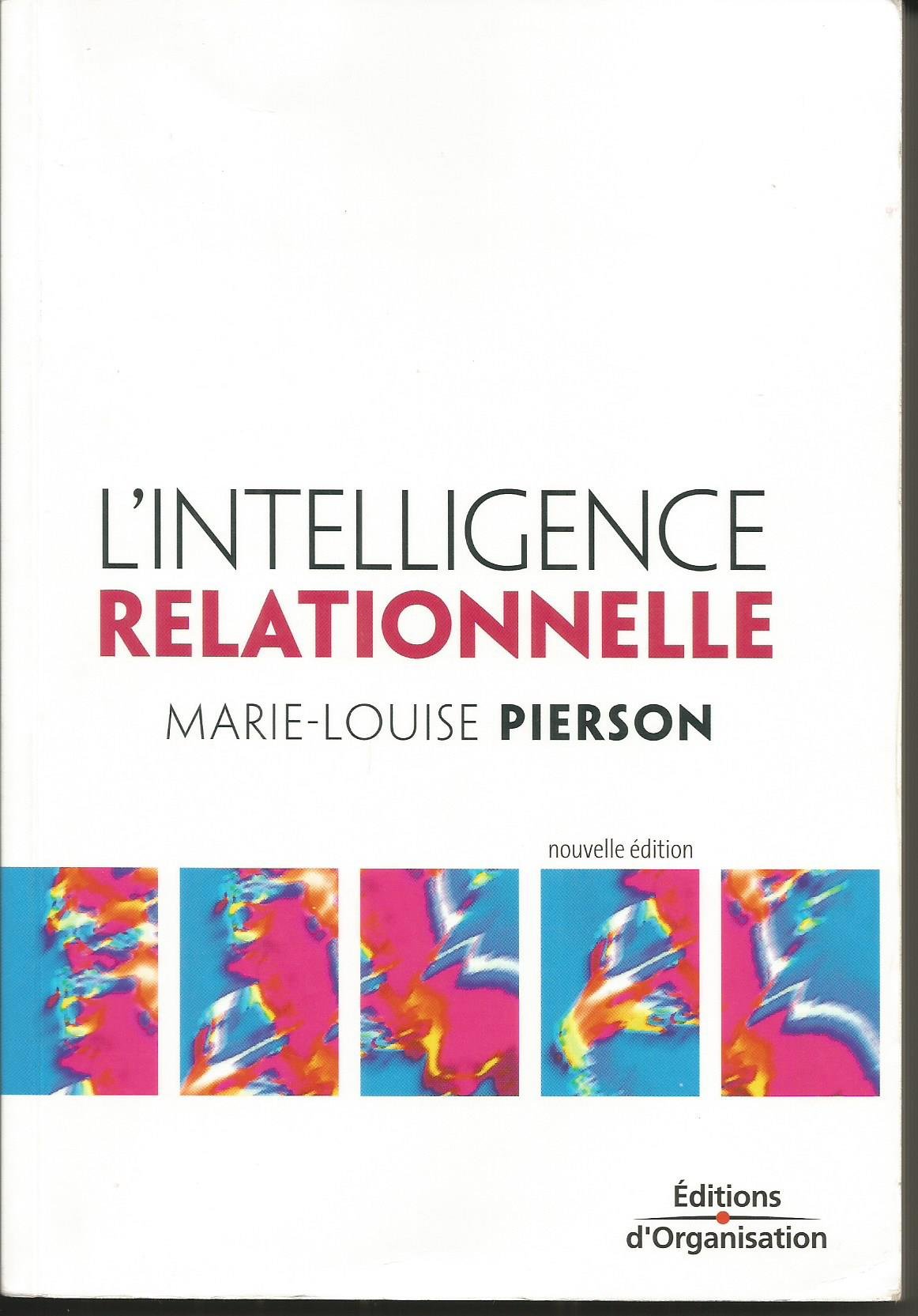 L'Intelligence relationnelle 9782708129597