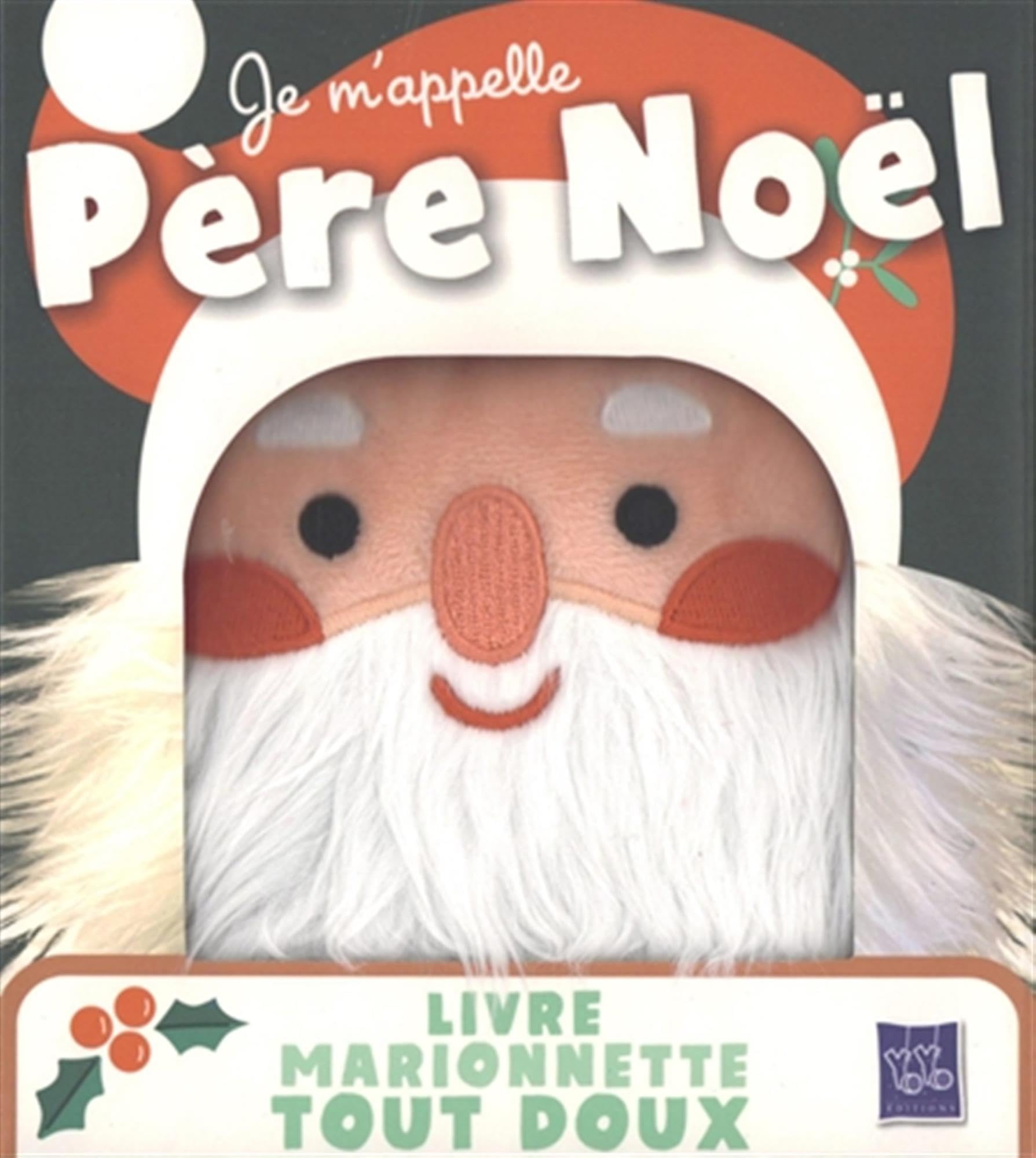 Je m'appelle père Noël - Livre marionnette 9789465056845
