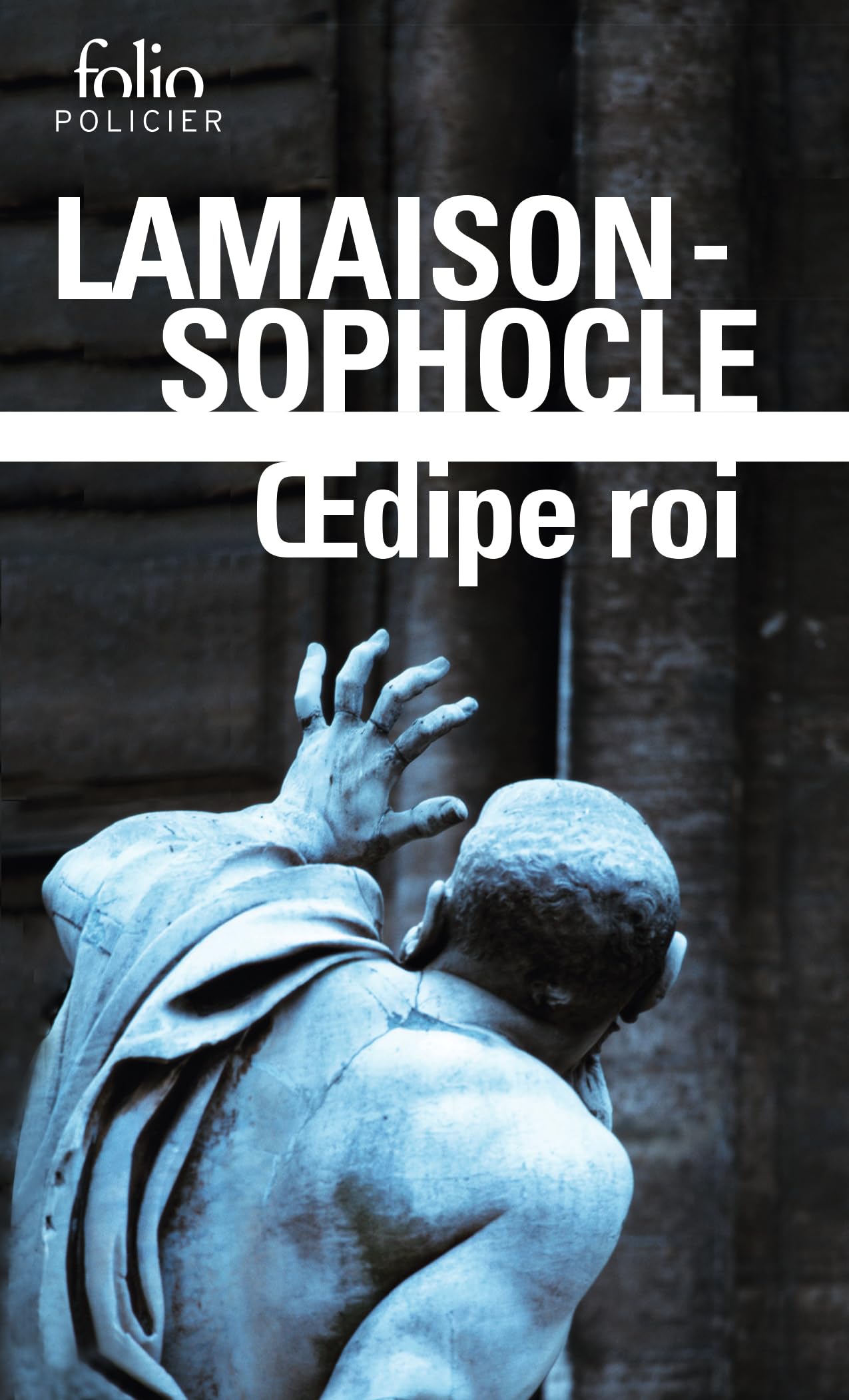 Œdipe roi / Œdipe roi (roman et tragédie) 9782070793570