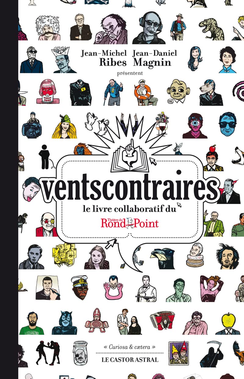 Ventscontraires - Le livre collaboratif du théâtre du Rond-Point 9782859209186