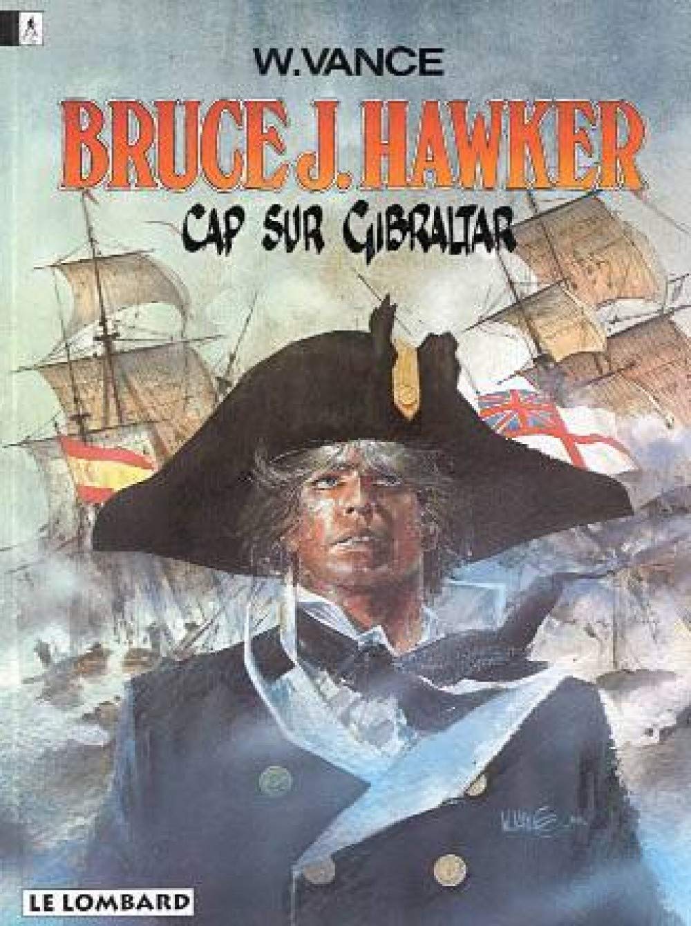 Bruce J. Hawker : Cap sur Gibraltar 9782803605293