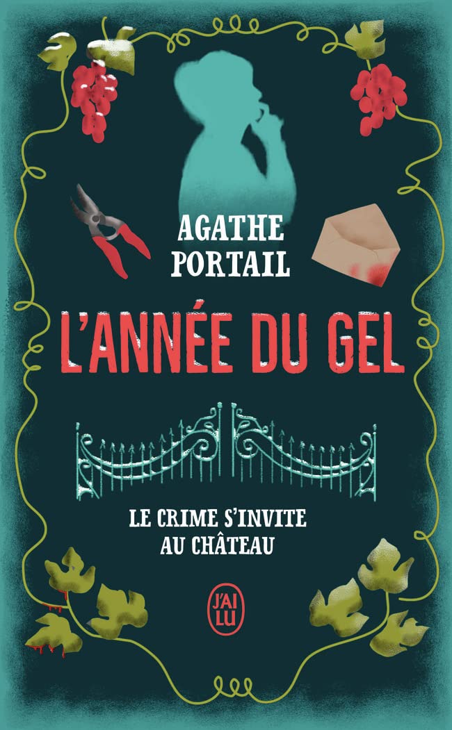 L'année du gel: Le crime s'invite au château 9782290362556