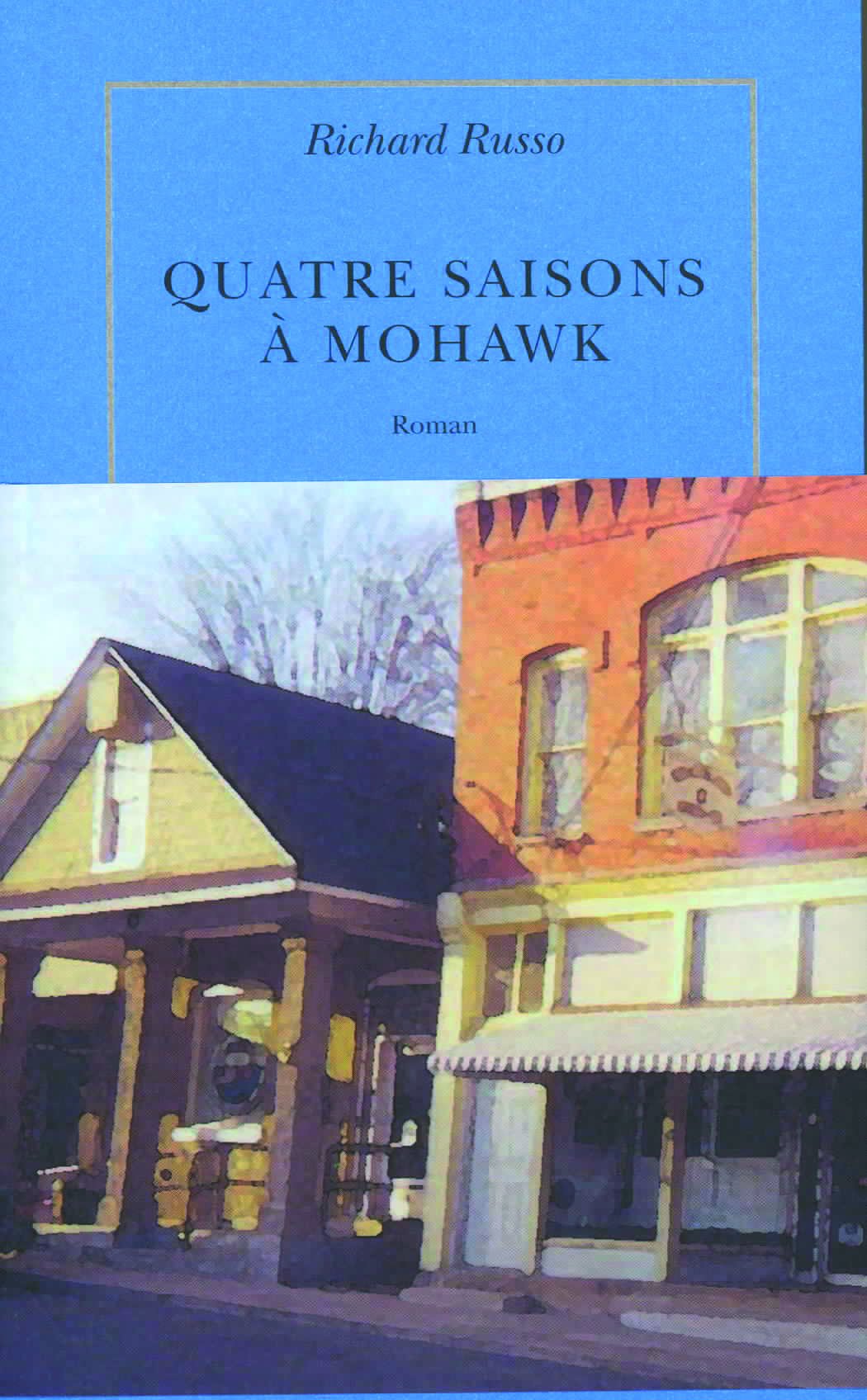 Quatre saisons à Mohawk 9782710326984