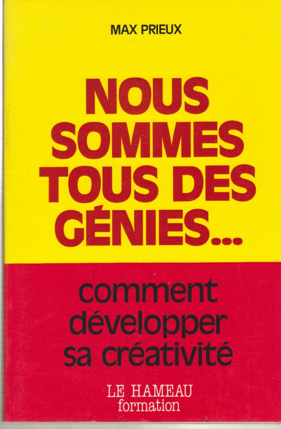 Nous sommes tous des génies. 9782720300974