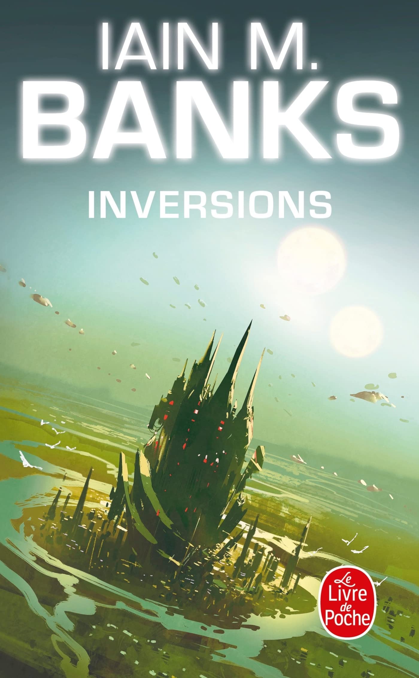 Inversions (Cycle de la Culture, Tome 5) 9782253066835