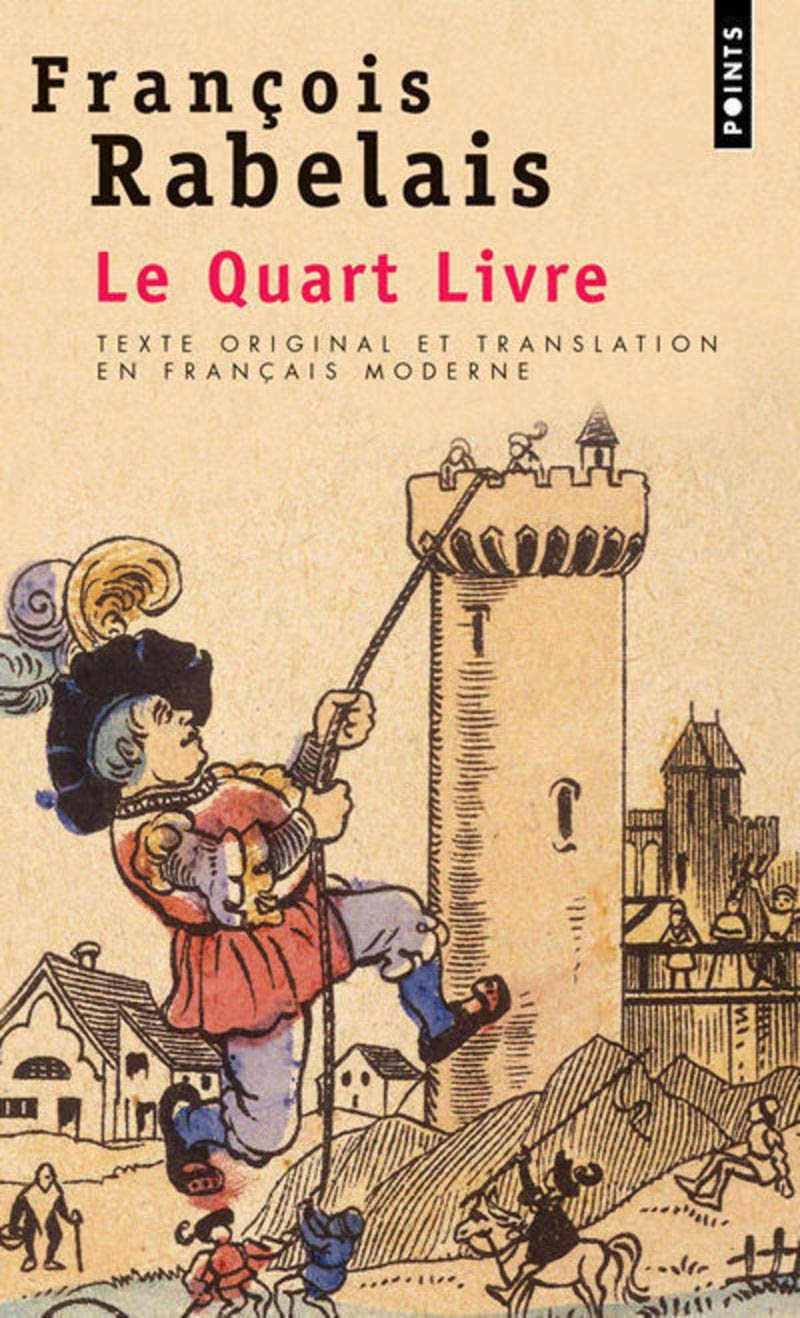 Le Quart Livre (texte original et translation en français moderne) 9782020309035