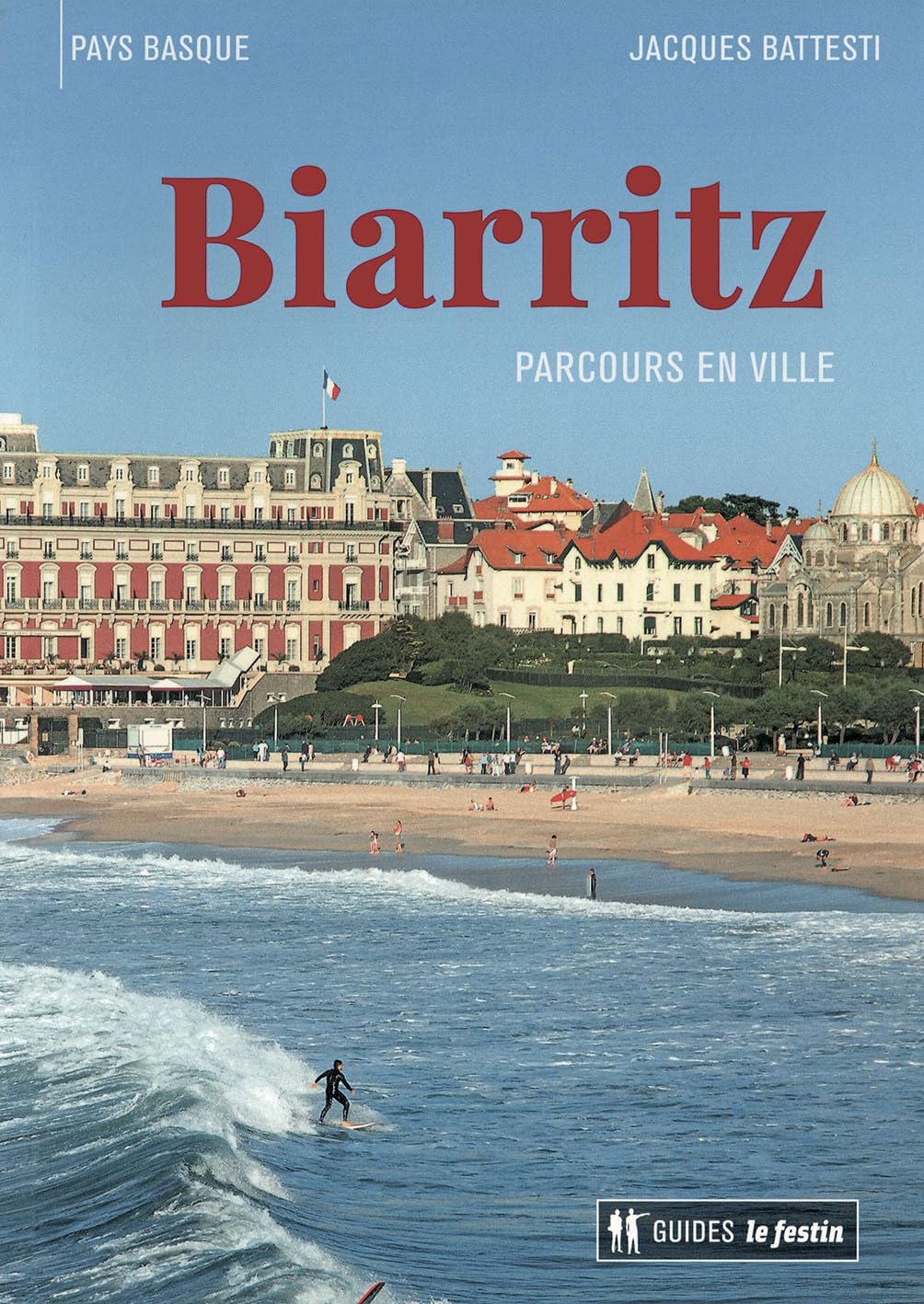 Biarritz, parcours en ville 9782360622566