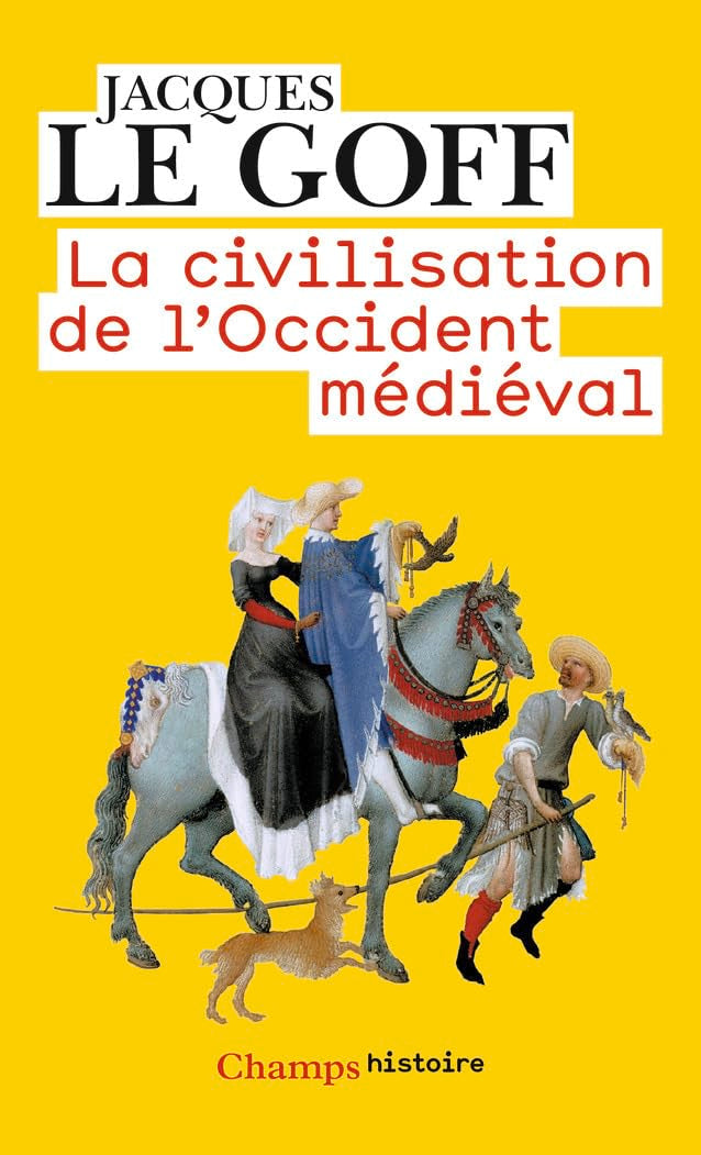 La civilisation de l'Occident médiéval 9782081212947