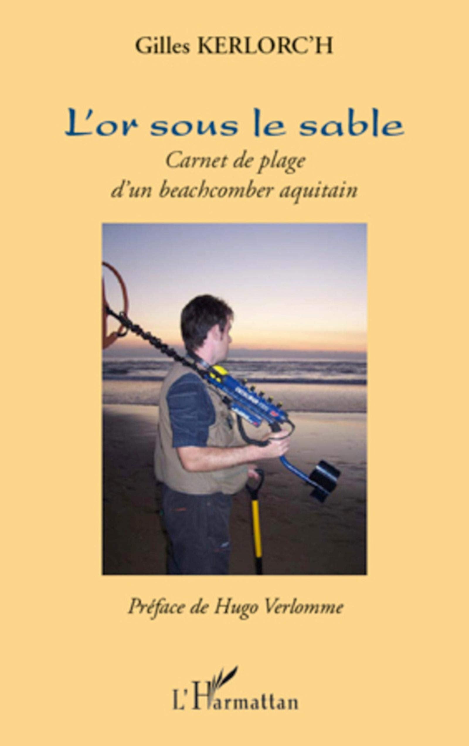 L'or sous le sable : Carnet de plage d'un beachcomber aquitain 9782296139534