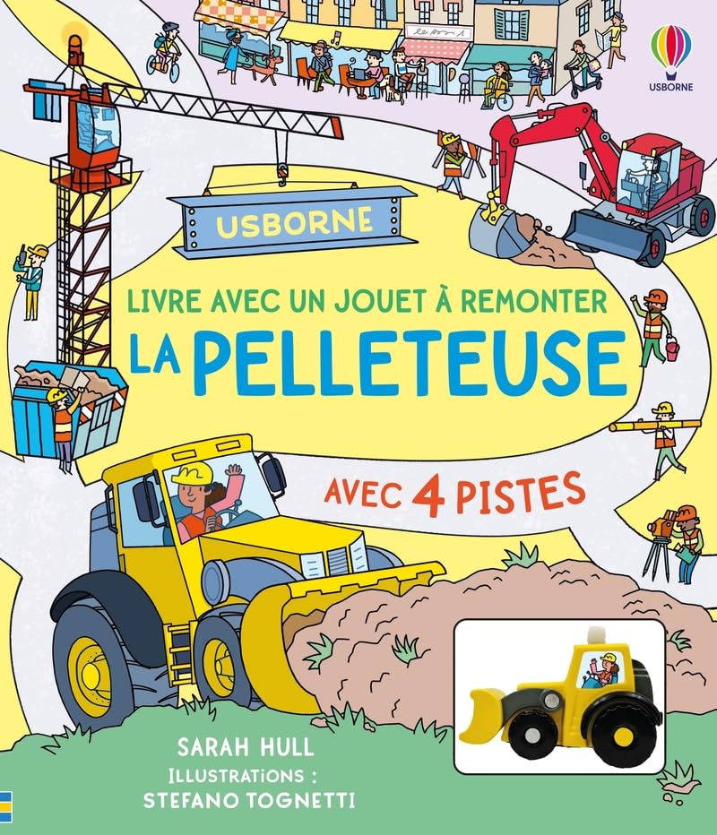 La pelleteuse - Livre avec un jouet à remonter - Dès 3 ans 9781836064213