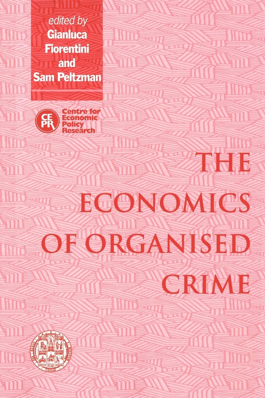 The Economics of Organized Crime 9780521629553