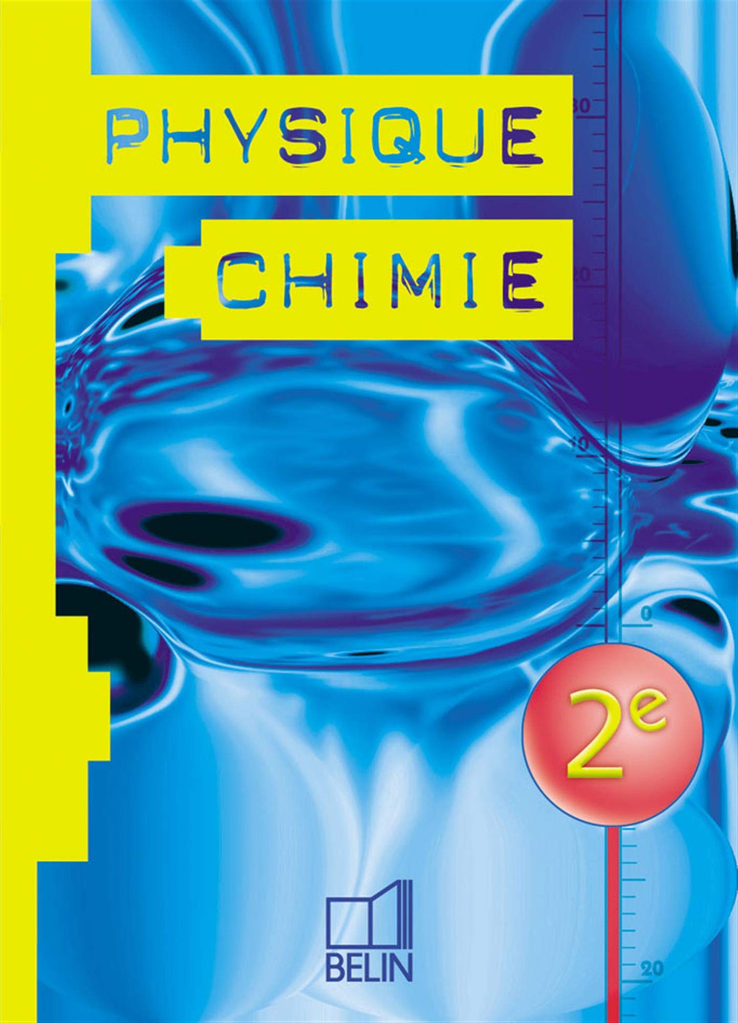 Physique Chimie 2nde (livre de l'élève) 9782701126821