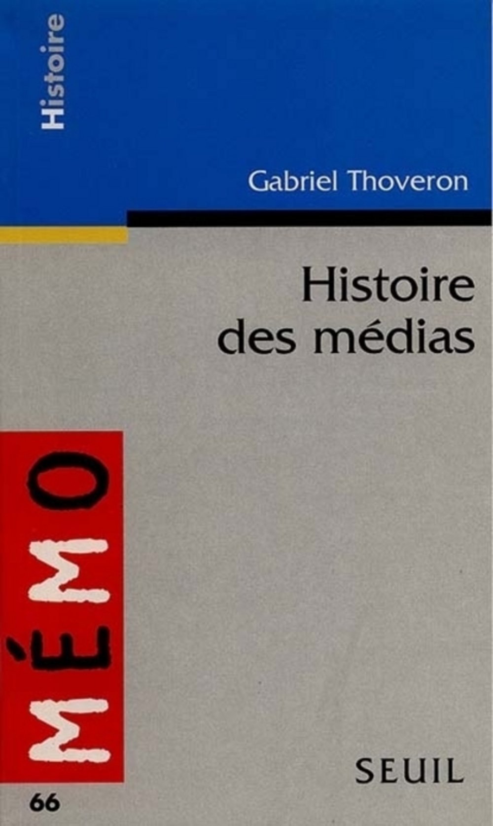 Histoire des médias 9782020302043