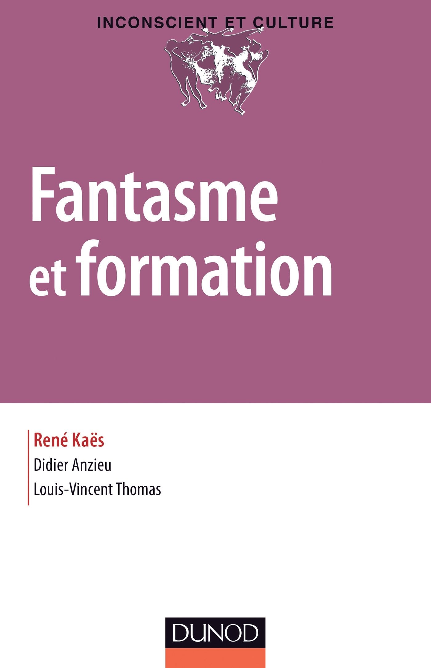 Fantasme et formation 9782100702404