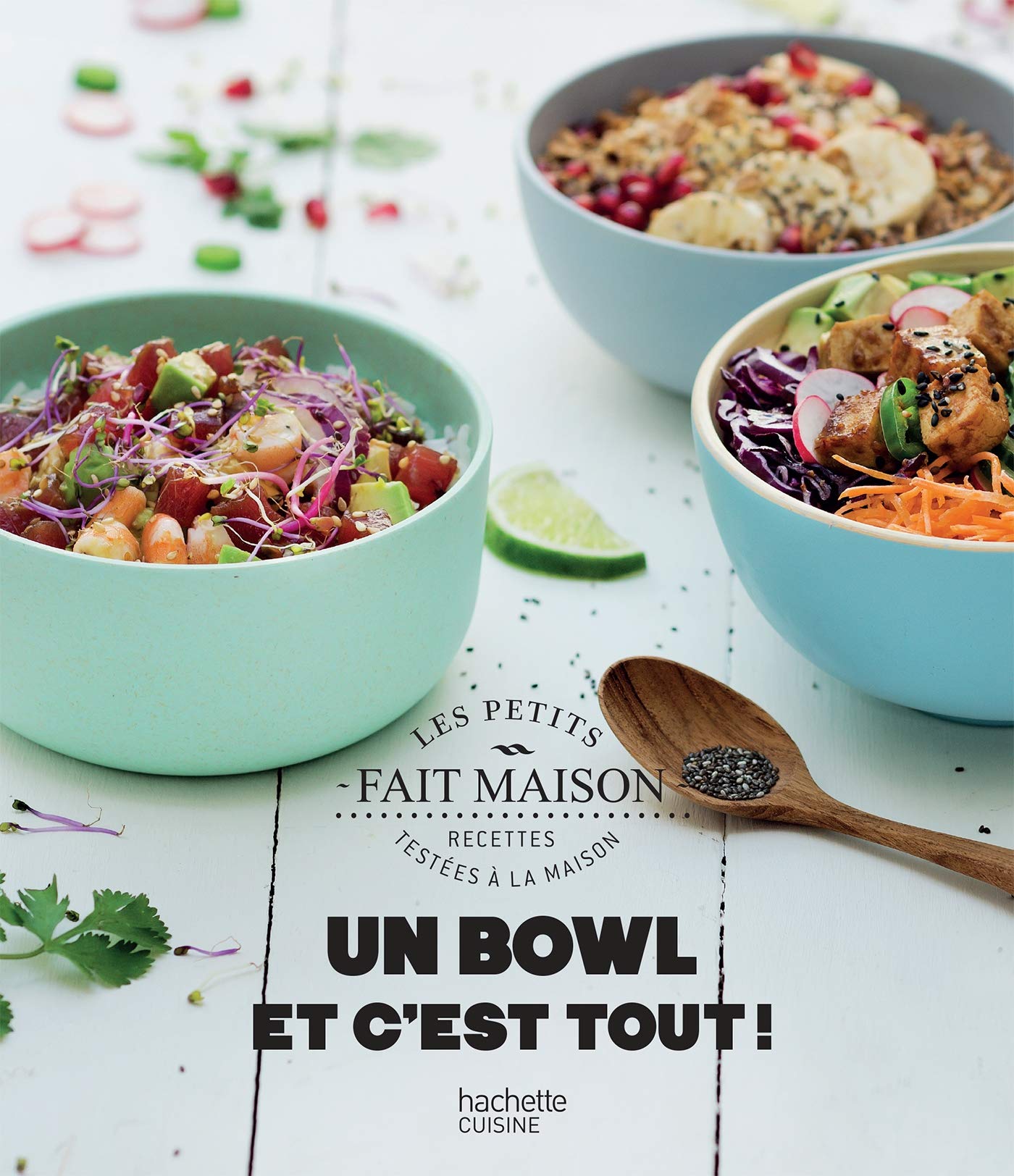 Un bowl et c'est tout ! 9782017059592