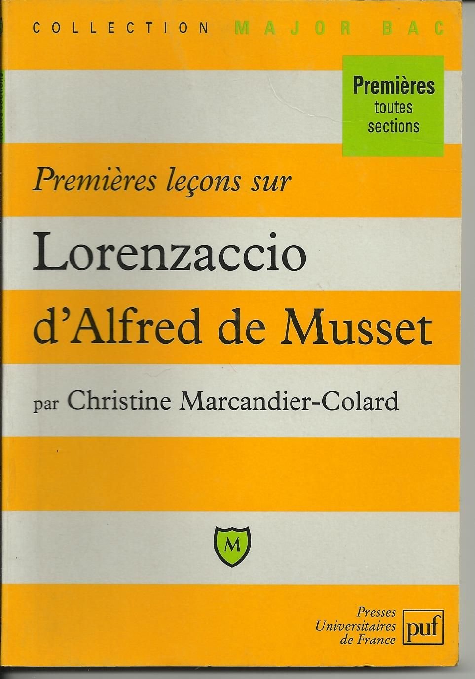 Premières leçons sur "Lorenzaccio" d'Alfred de Musset 9782130479901