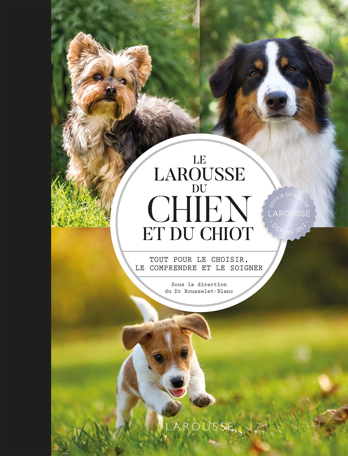 Larousse du chien et du chiot 9782035968524