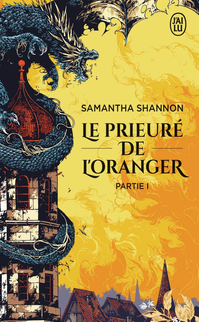 Le prieuré de l'oranger: Partie I 9782290253175