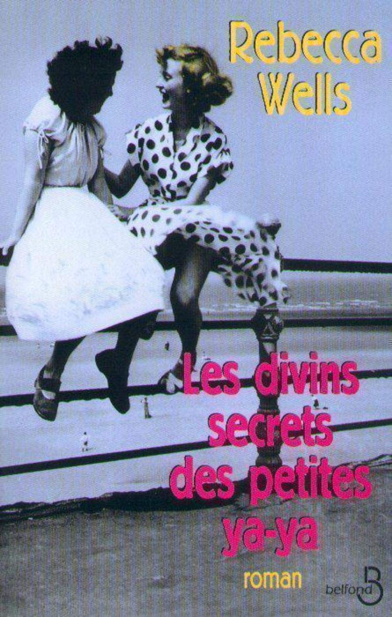 Les Divins Secrets des petites Ya-Ya 9782714434876